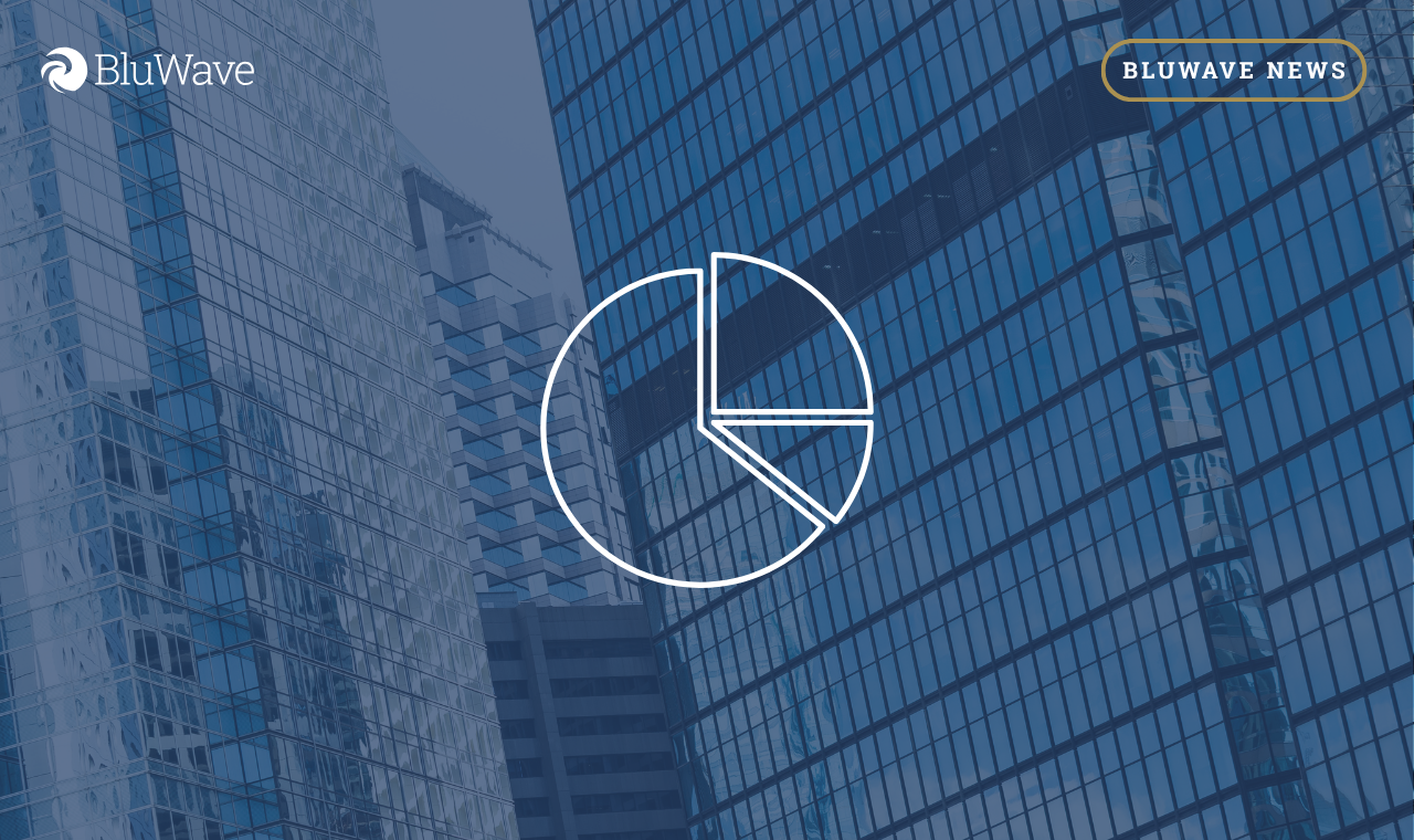 BluWave’s Q2 2021 Proprietary Insights Report Reveals High Valuations, Scarcity, and Specialization as Leading Themes in Private Equity